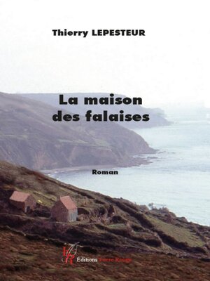 cover image of La maison des falaises